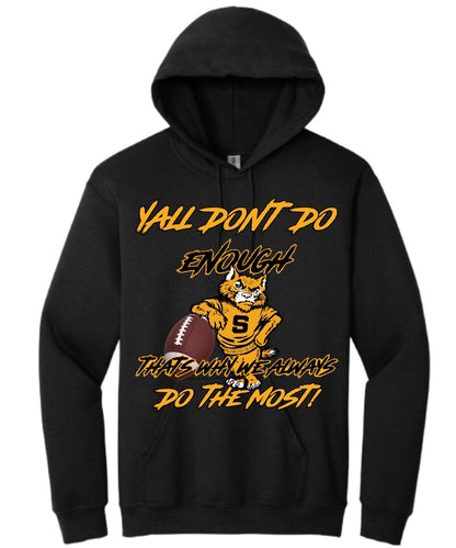 St. James WILDCATS "NO ENOUGH" DESIGN {Toddler-Youth-Adults Hoodies}
