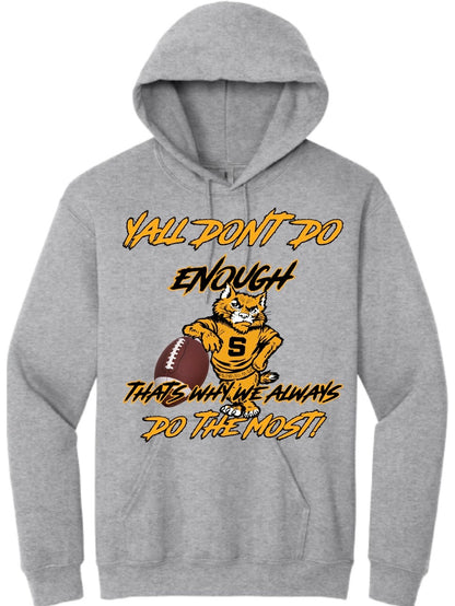 St. James WILDCATS "NO ENOUGH" DESIGN {Toddler-Youth-Adults Hoodies}