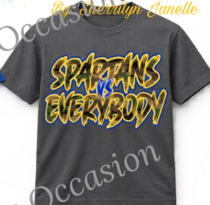 Spartans vs Everybody Camo