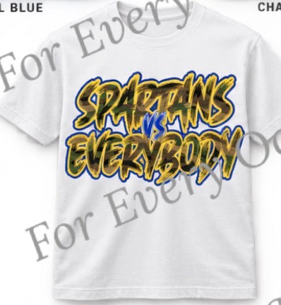 Spartans vs Everybody Camo